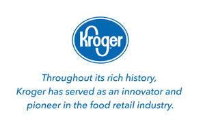 Kroger has been working with OneView to delight customers since 2018